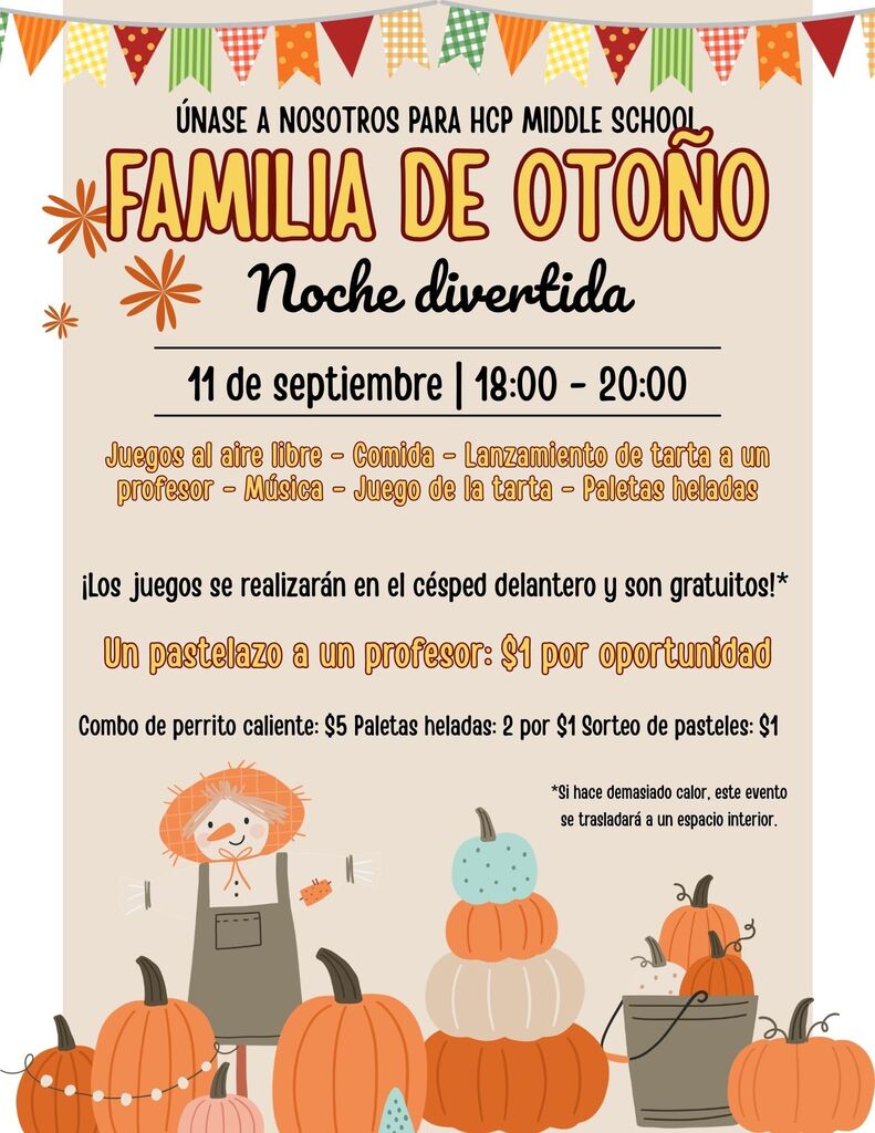 A flyer advertises "Familia de Otoño" at HCP Middle School. It features pumpkins, a child, and a teacher. Event date is September 11, 18:00-20:00.
