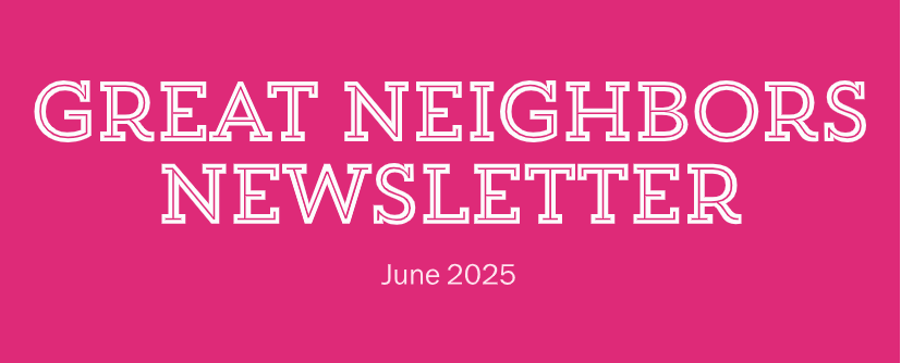 great neighbors newsletter
