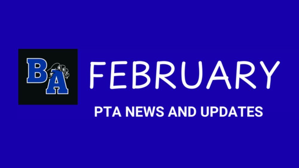 PTA News and Updates - February Edition
