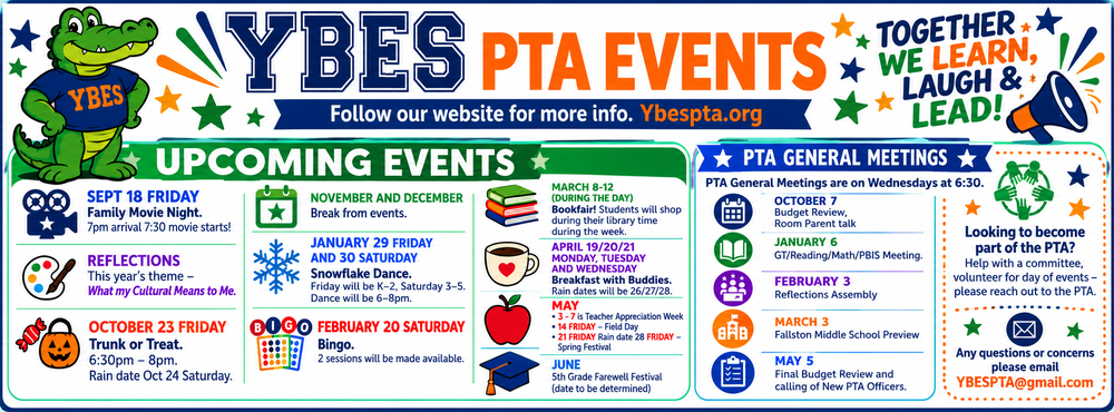 YBES PTA Events banner featuring the school alligator mascot and information about upcoming PTA events, general meetings, volunteer opportunities, and PTA contact information throughout the school year.