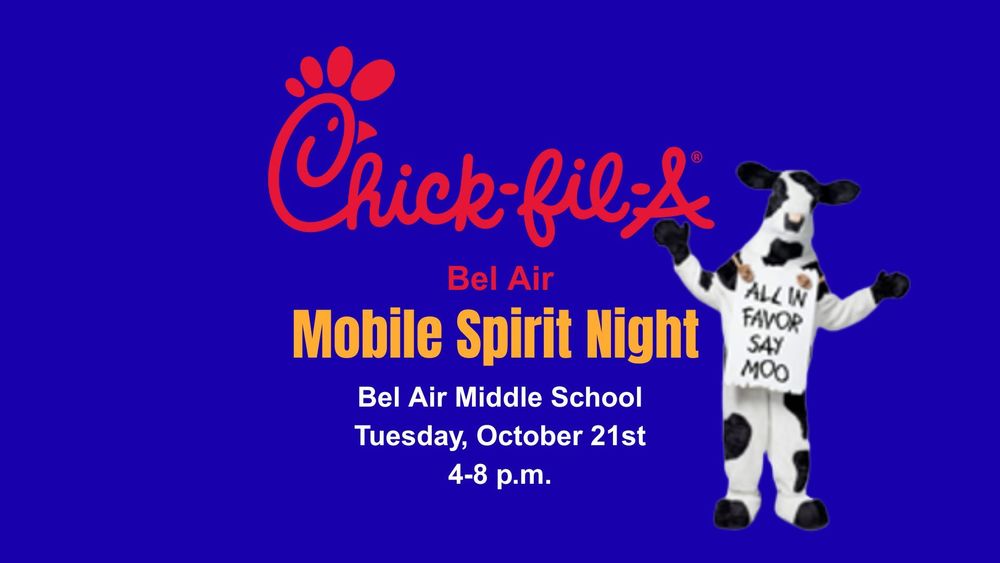 Chick-fil-A Bel Air Mobile Spirit Night for Bel Air Middle School on Tuesday, October 21st from 4-8 p.m.