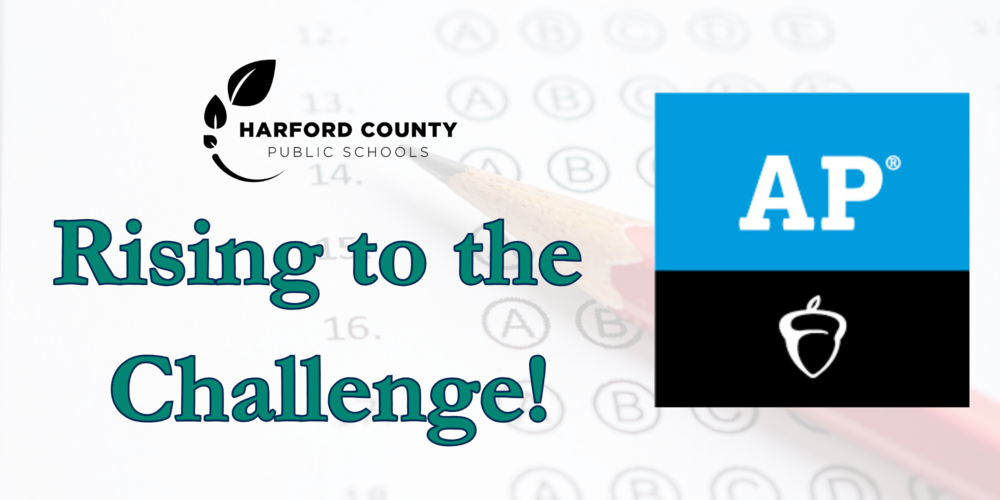 Graphic says Rising to the Challenge with HCPS and AP College Board Logos. All those are placed over a faded image of a pencil sitting on top of a bubble answer sheet.