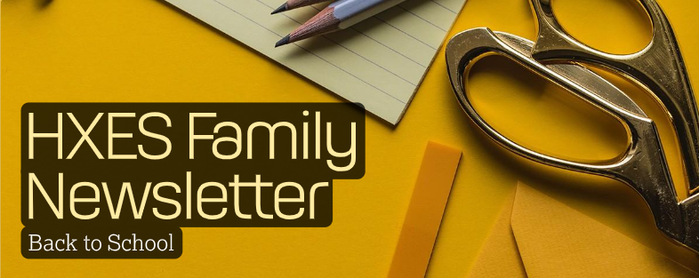 HXES Family Newsletter