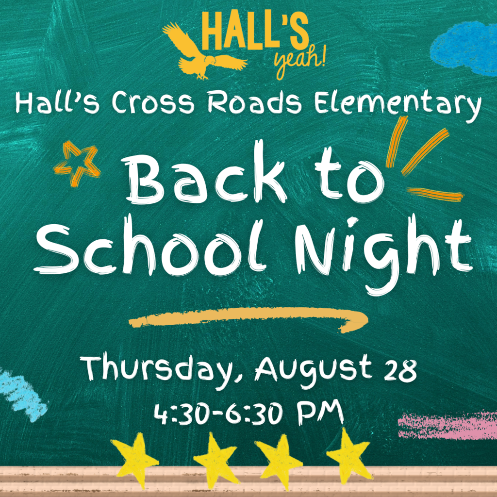 Flyer in English with information for Back to School Night. Back to School Night will be Thursday, August 28th from 4:30-6:30 PM. More details to come.