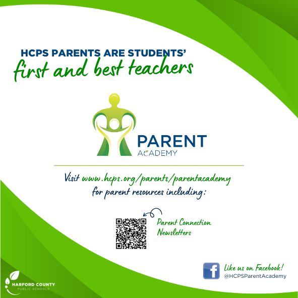 HCPS Parent Academy flyer with the message “HCPS parents are students’ first and best teachers.” Includes the Parent Academy logo, website link to www.hcps.org/parents/parentacademy , and QR code linking to the Parent Connection newsletter archive at www.hcps.org/parents/parentacademy/parentconnectionarchive.aspx .