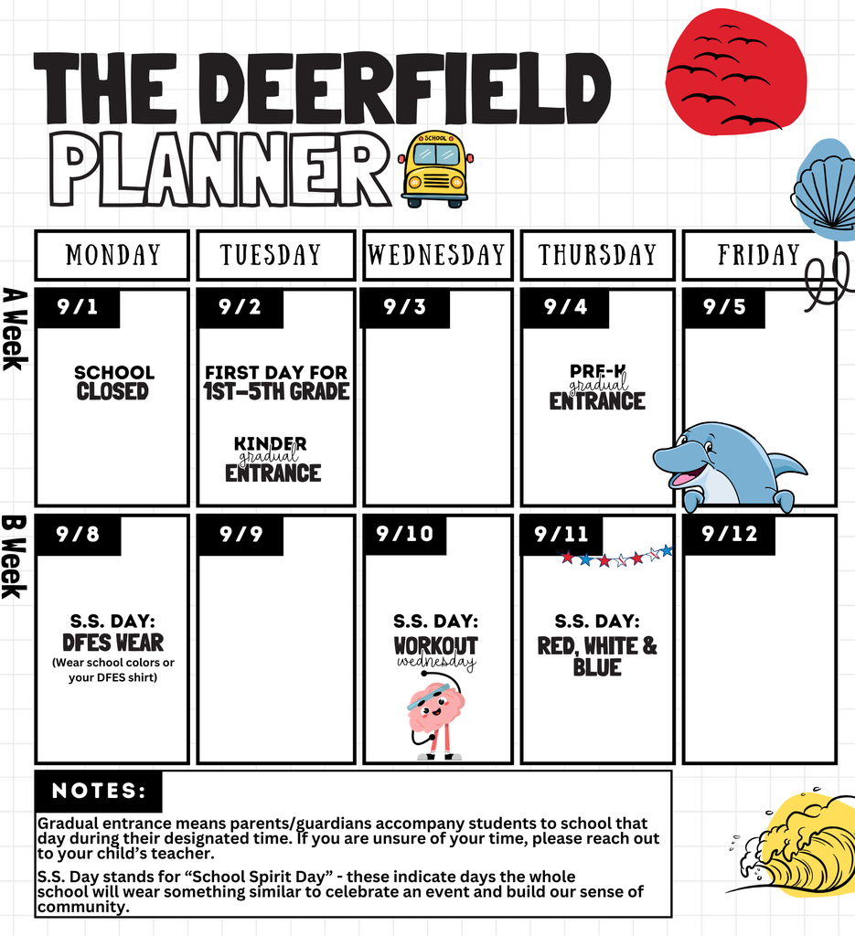 This is our bi-weekly event calendar. September 1st, school is closed. September 2nd is the first day of school and kindergarten gradual entrance. September 4th is pre-k gradual entrance. September is school spirit wear. September 10th is workout Wednesday. September 11th is red, white, and blue day. 
