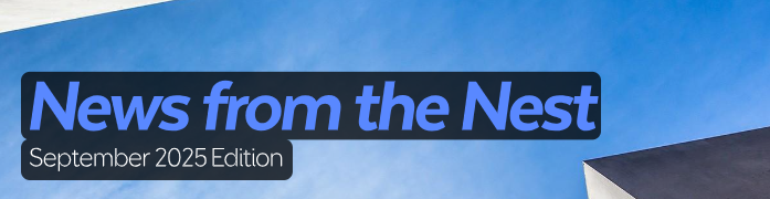 News from the Nest September 2025
