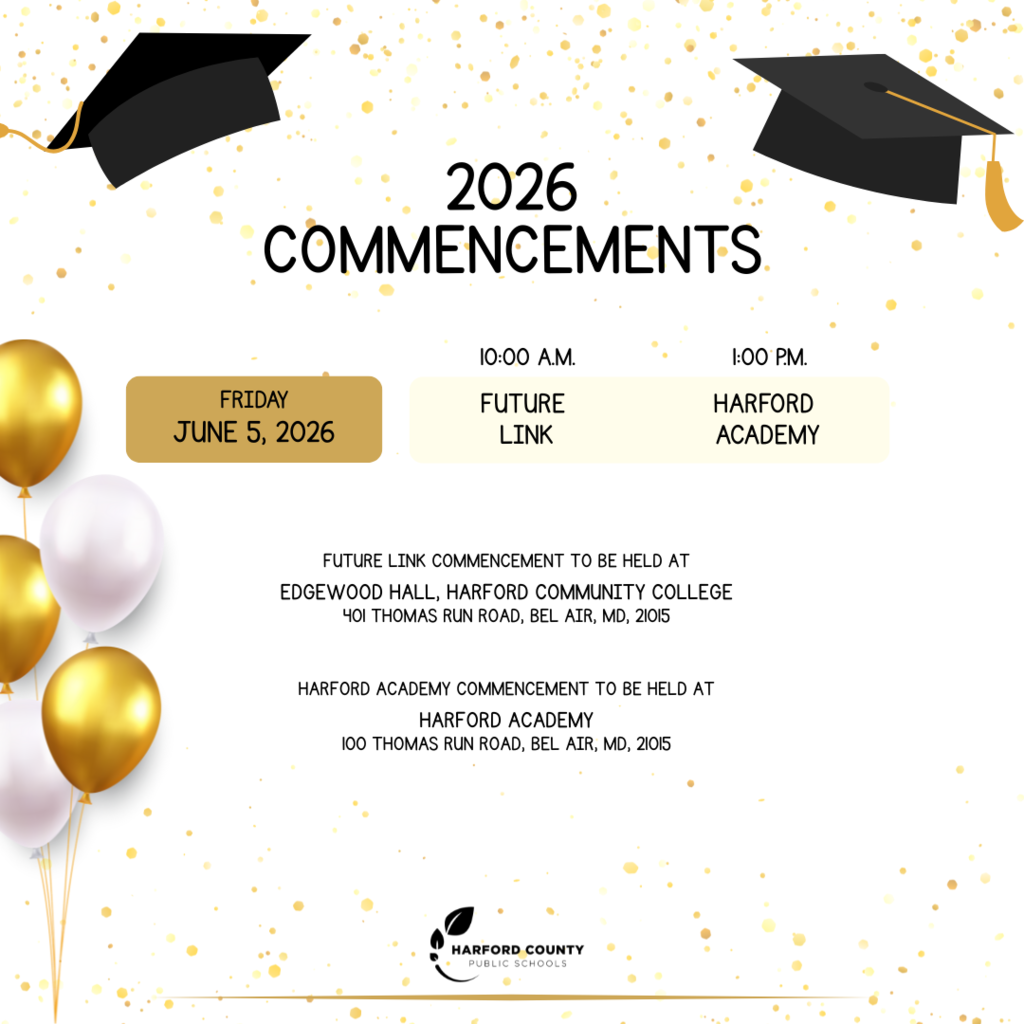 HCPS 2026 graduation schedule for June 5 showing Future Link (10 AM at Edgewood Hall) and Harford Academy (1 PM at Harford Academy campus). Features matching design with graduation caps, gold balloons, and confetti on white background with school district logo.