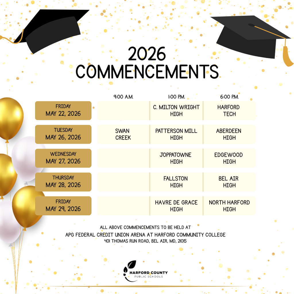 Harford County Public Schools 2026 graduation schedule showing ceremonies May 22-29. Features graduation caps, balloons, and gold confetti design. Lists 10 high schools with dates, times (9 AM, 1 PM, 6 PM), and venues. Most ceremonies at APG Federal Credit Union Arena, Harford Community College, Bel Air, MD.