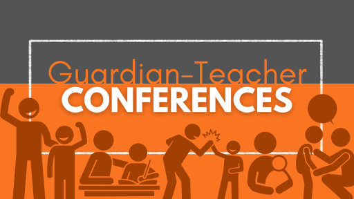 Parent/Guardian - Teacher Conferences on October 15, 2025 between 4:30-6:30pm