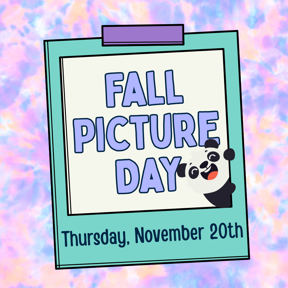 Fall Picture Day: Thursday, November 20th.