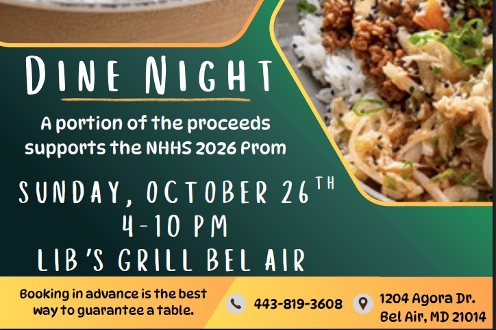 "Flyer for Dine Night event supporting NHHS 2026 Prom. Event is on Sunday, October 26th from 4–10 PM at Lib's Grill Bel Air, located at 1204 Agora Dr., Bel Air, MD 21014. Includes a photo of a dish with rice and vegetables. Encourages booking in advance by calling 443-819-3608."