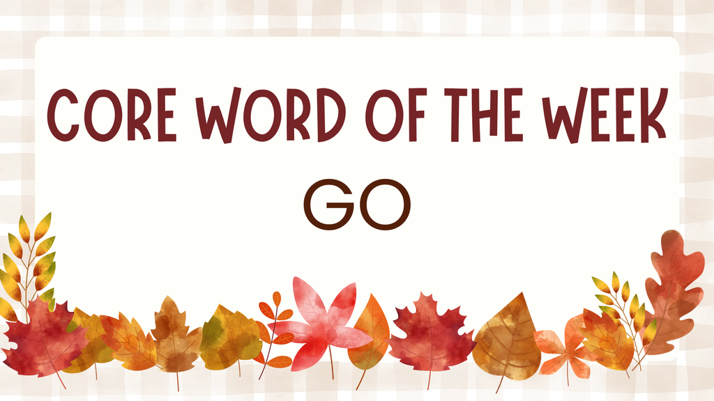 core word of the week "go"