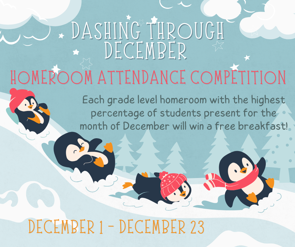 Cartoon penguins sliding in a snowy scene with text announcing a December homeroom attendance competition and a free-breakfast prize.