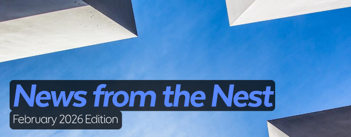 News from the Nest February 2026 Edition