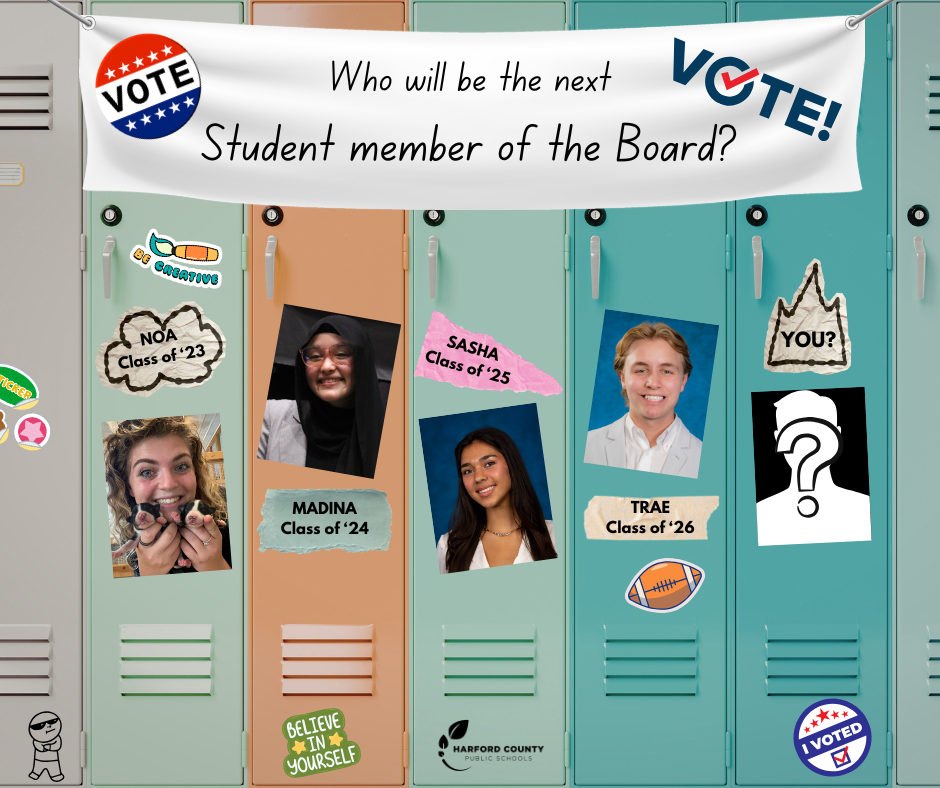 A locker bay scene featuring photos of past HCPS Student Members of the Board — Noa (Class of '23), Madina (Class of '24), Sasha (Class of '25), and Trae (Class of '26) — displayed on colorful lockers decorated with stickers. A banner across the top reads "Who will be the next Student Member of the Board?" with a blank locker labeled "YOU?" suggesting the next SMOB could be the viewer. The Harford County Public Schools logo appears at the bottom center.