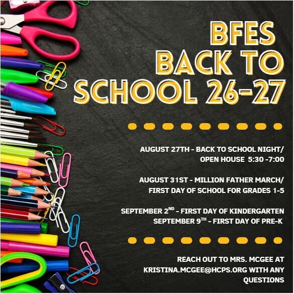 Image lists important dates for back to school information. August 27th is our back to school night from 5:30 to 7 and August 31st is the first day of school for students in grades 1-5 as well as the million father march.