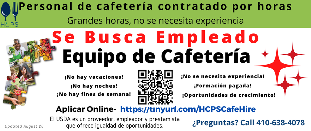 Volante de HCPS anunciando vacantes para trabajadores de cafetería por horas en el área de Fallston. Los puestos ofrecen horarios durante el día escolar, sin días festivos, noches ni fines de semana. No se necesita experiencia y se ofrece capacitación pagada y oportunidades de crecimiento. Solicite en línea mediante el enlace o código QR del volante. Para preguntas, llame al 410-638-4078