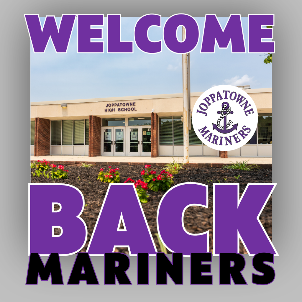 A photo of the main entrance of JOHS with the JOHS overlayed. Text on the image says, "Welcome Back Mariners".