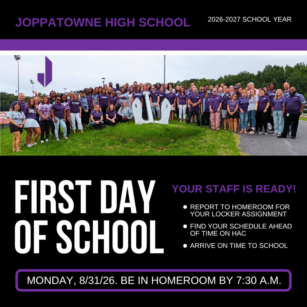 Joppatowne High School staff group photo on the football field, wearing purple and black school shirts, standing behind a large stone anchor sculpture. Text overlay reads "Joppatowne High School, 2026-2027 School Year," "First Day of School, Your Staff is Ready!" with bullet points: report to homeroom for your locker assignment, find your schedule ahead of time on HAC, arrive on time to school. A bordered banner at the bottom reads "Monday, 8/31/26. Be in homeroom by 7:30 A.M."