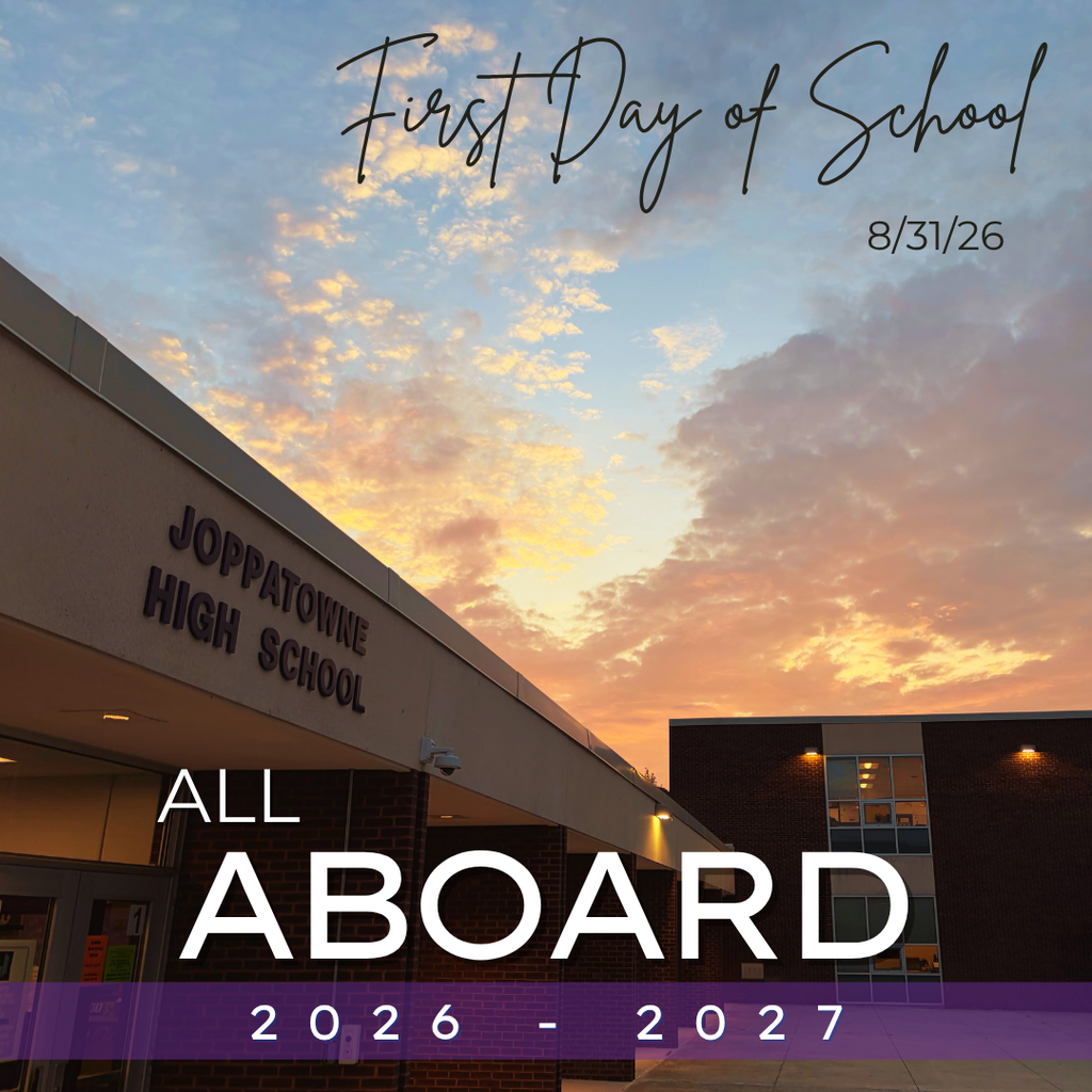 "Sunrise over Joppatowne High School, with pink and gold clouds filling the sky above the building's entrance. Text overlay reads 'First Day of School, 8/31/26' and 'All Aboard 2026-2027' on a purple banner."