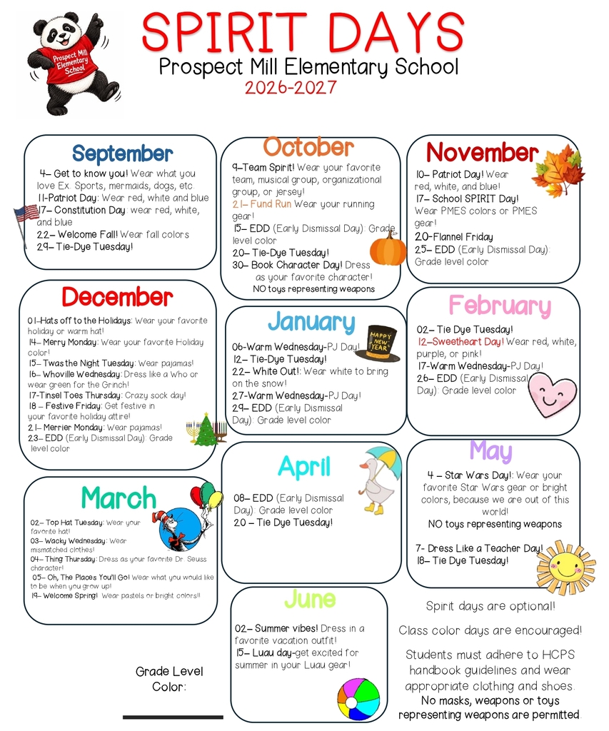 2026–2027 Spirit Days calendar for Prospect Mill Elementary School. The calendar lists optional monthly spirit days from September through June, including themed clothing days such as Team Spirit, Patriot Day, Tie-Dye Tuesday, Pajama Day, Warm Wednesday, Sweetheart Day, Top Hat Tuesday, Star Wars Day, and Luau Day. It also includes early dismissal days with grade-level colors, reminders that class color days are encouraged, and a note that students must follow HCPS dress guidelines. The graphic features colorful month headings and school-themed seasonal illustrations.