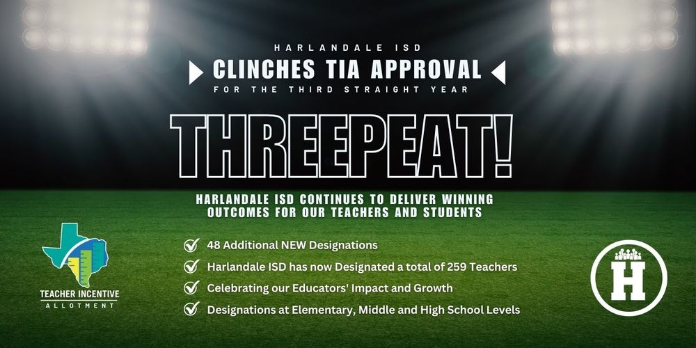 Harlandale ISD TIA Threepeat Designations