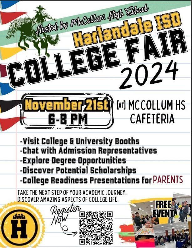 Come on out to the HISD College Fair at McCollum High School on November 21st 6pm - 8pm.  We look forward to seeing you there.