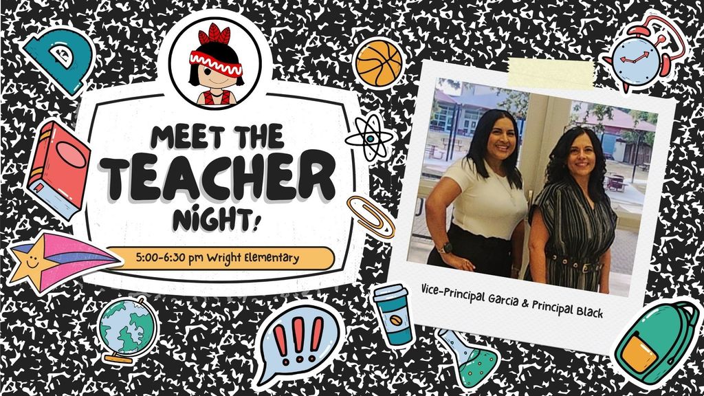 Meet the Teacher Wright Elementary Harlandale ISD