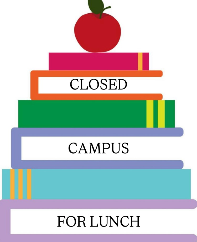 Closed Campus for Lunch