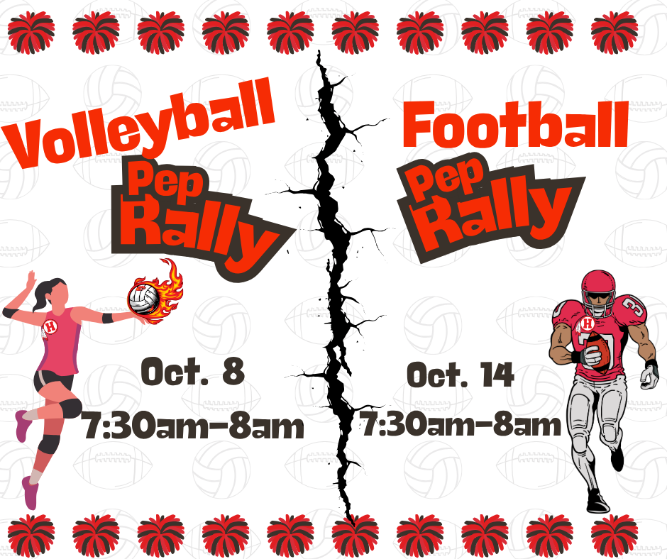 Pep Rally Volleyball 10/8, Football 10/14