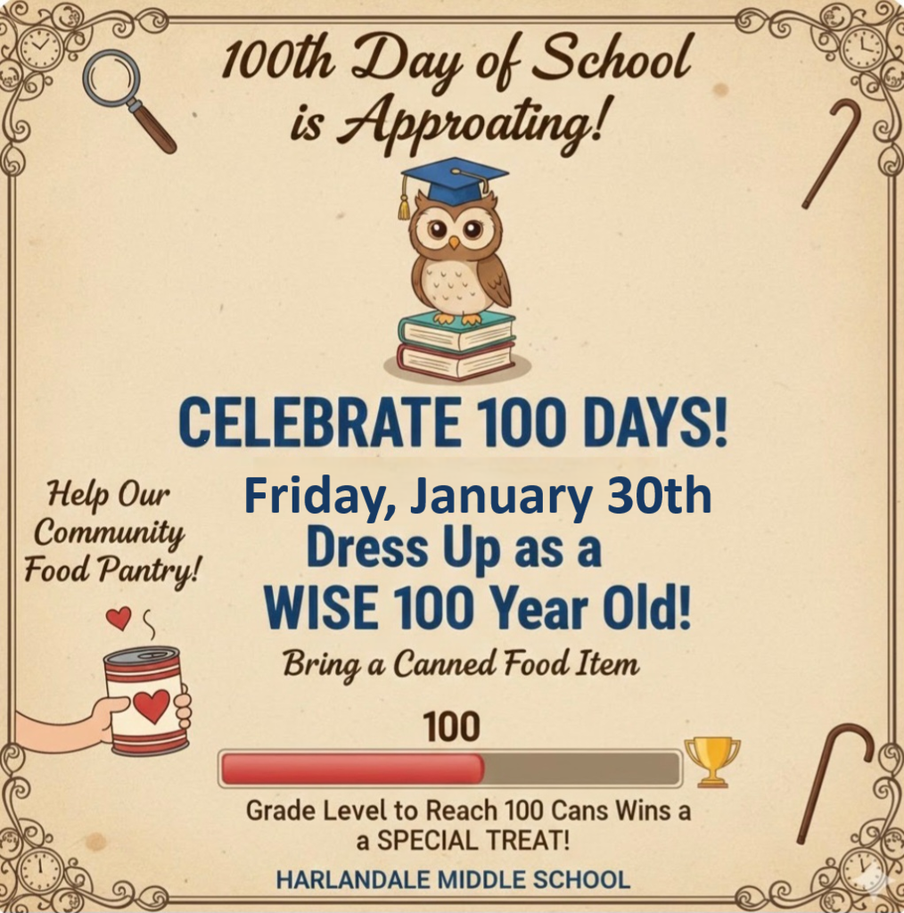 100th day of school - Jan. 30th - students dress like 100 years old and collecting 100 cans for the Community Food Pantry