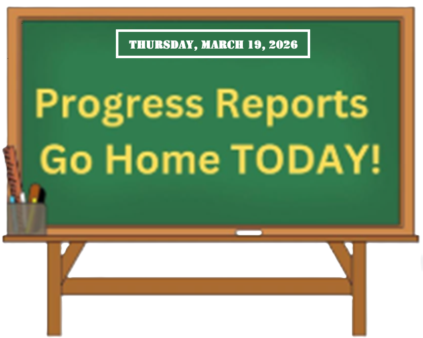 Progress reports sent home today
