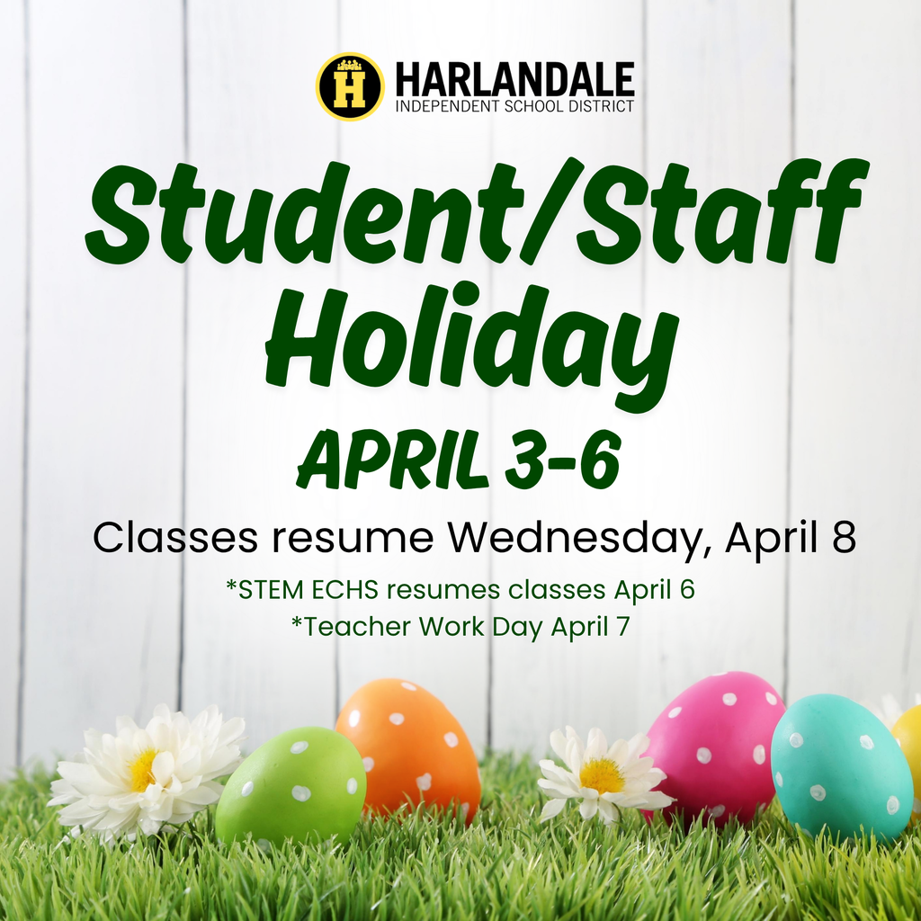 Harlandale ISD Easter Holiday