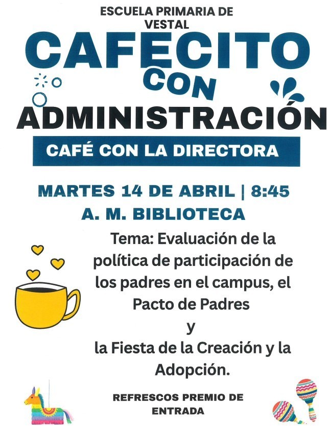 flyer for parents coffee with the principal meeting April 14th at 8:45 am in the library written in spanish