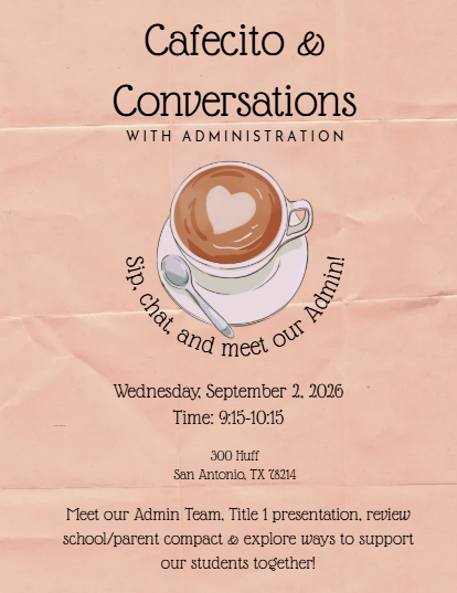 Cafecito with Administration - Wed. Sept. 2nd - 9:15-10:15am -- English Flyer