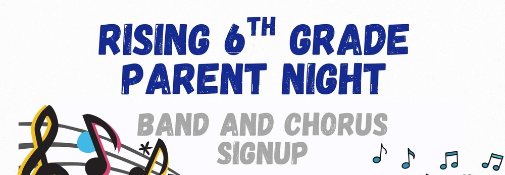 Middle School Band & Choir Sign Up