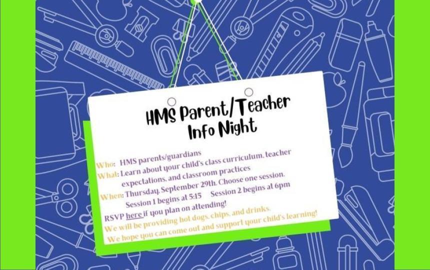 HMS Parent/Teacher  Night Info