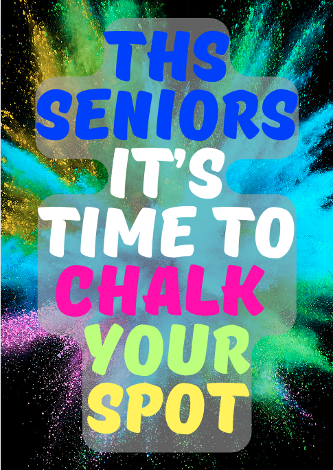 THS Seniors Chalk Your Spot