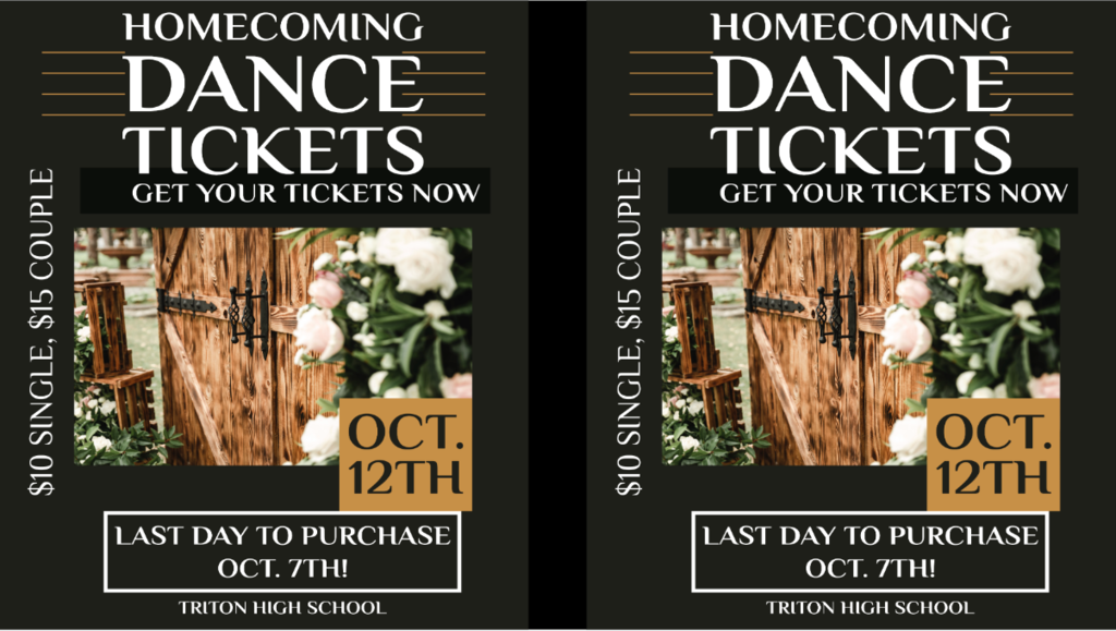 Homecoming Dance Tickets Last Day to Purchase is Monday Oct 7th