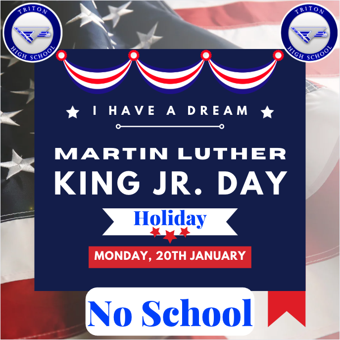 MLK Jr. Holiday - No School