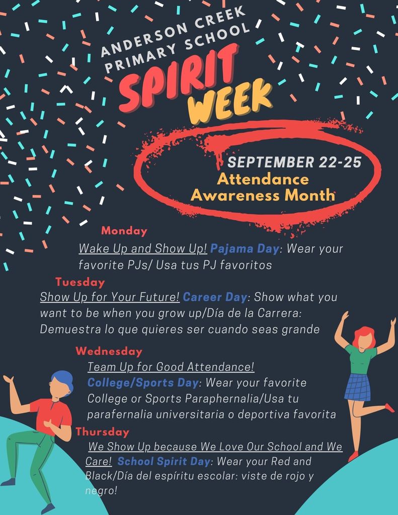 September is School Attendance Awareness month.  To celebrate our students coming to school  we will be having "Spirit Week" September 22-25 with different dress up activities daily. Septiembre es el mes de la concientización sobre la asistencia escolar. Para celebrar la asistencia de nuestros estudiantes a la escuela, celebraremos la "Semana del Espíritu Escolar" del 22 al 25 de septiembre con diferentes actividades de disfraces a diario.