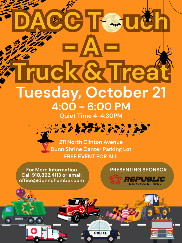 The Dunn Chamber is excited to offer our first-ever Touch A Truck & Treat event for our students and the community. This event will feature various large trucks, cars, etc. and is a free e