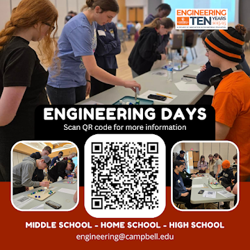 Campbell University is excited to announce the upcoming Engineering Days designed for middle school, high school, and home school students who are curious about engineering. The event will feature hands-on activities, and the chance for students to connect with engineering faculty and students who share their interests. Whether you are just starting to explore engineering or already see it as their future career, there will be something to spark their curiosity.