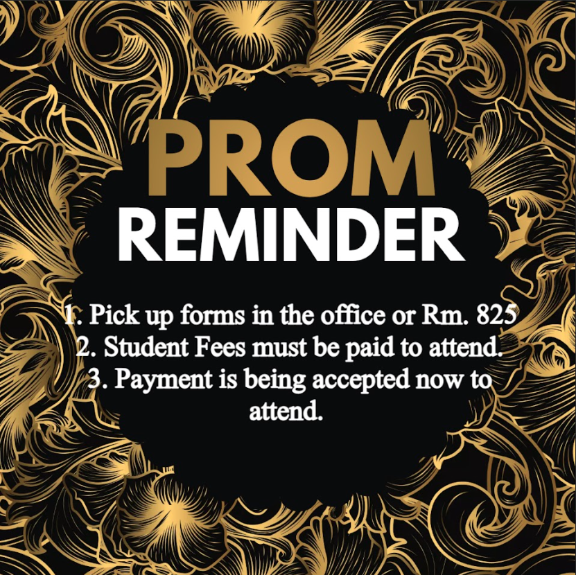 PROM REMINDERS: