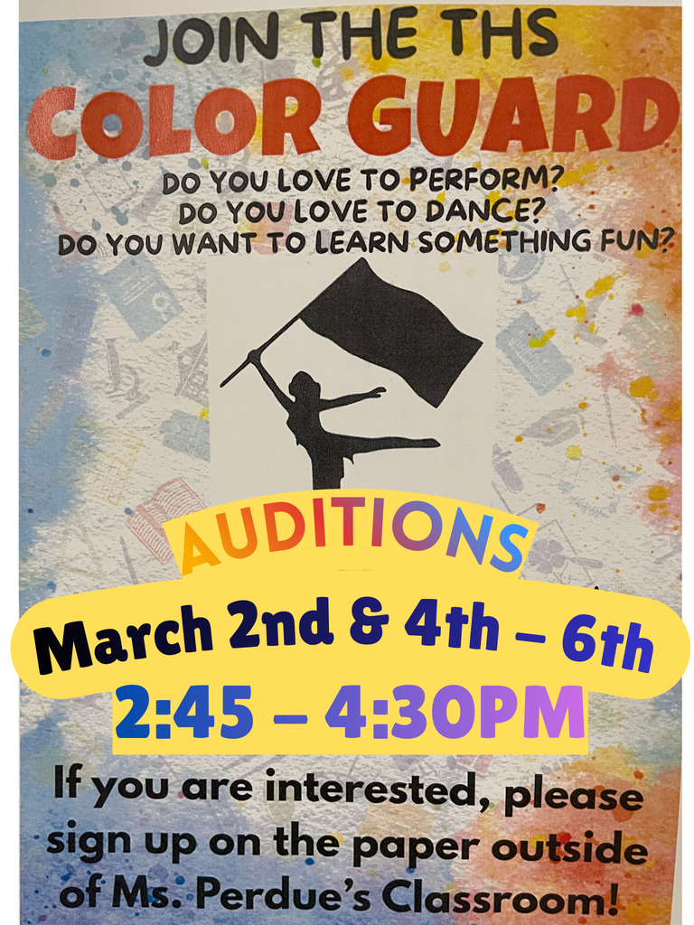 THS Color Guard Auditions March 2, 4-6