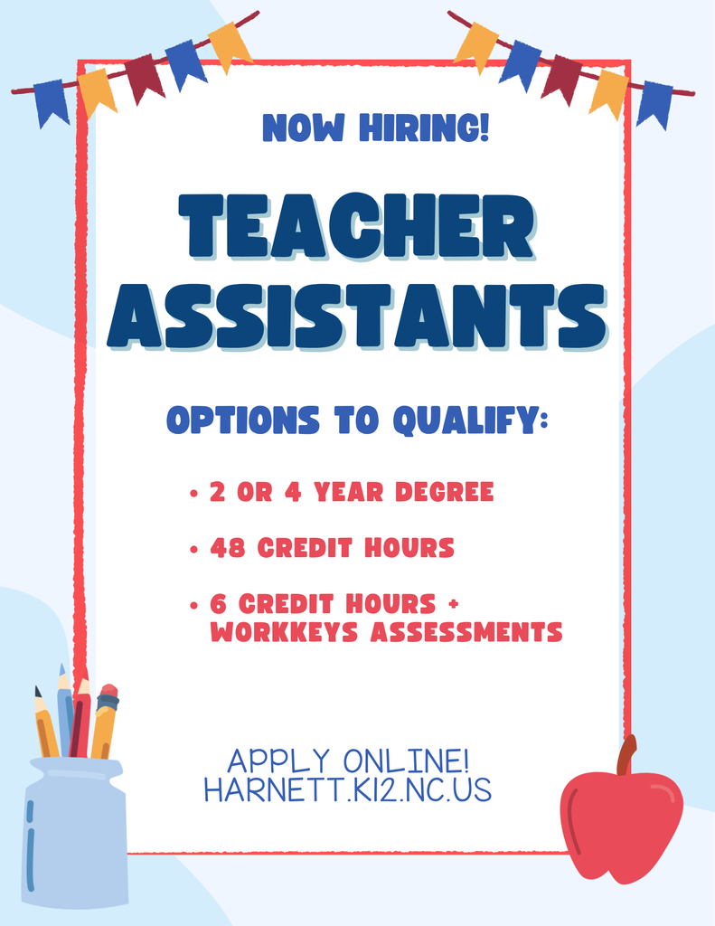Now Hiring Teacher Assistants in Harnett County Schools!