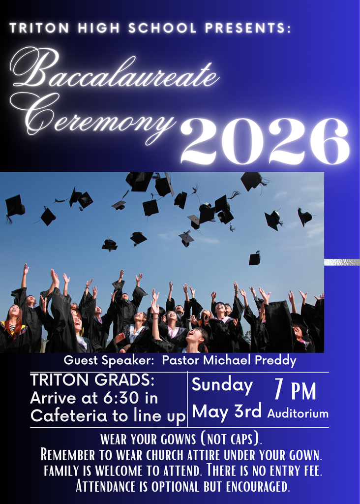 Baccalaureate Ceremony is Sunday, May 3rd in the auditorium.