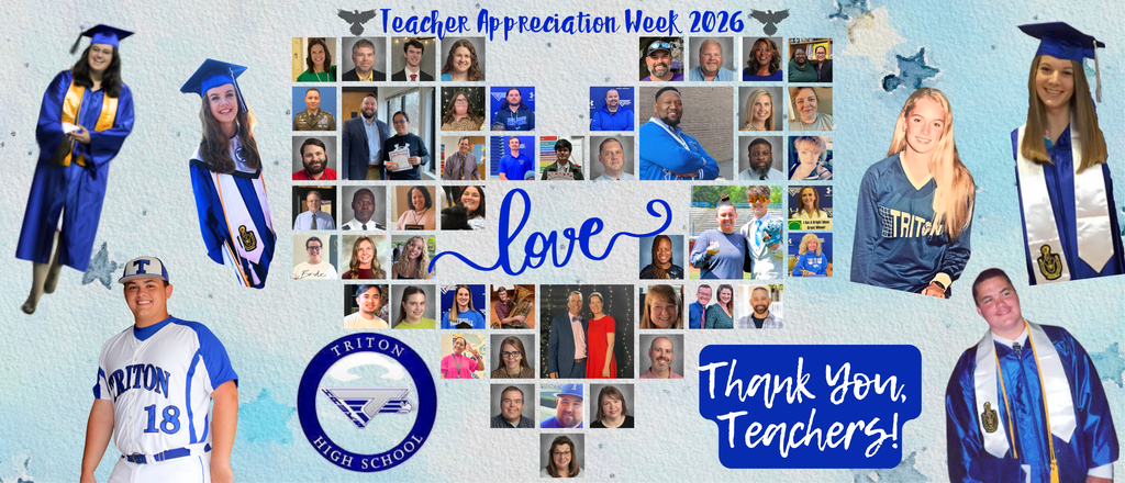 Triton High LOVES our TEACHERS!  Happy Teacher Appreciation Week 2026