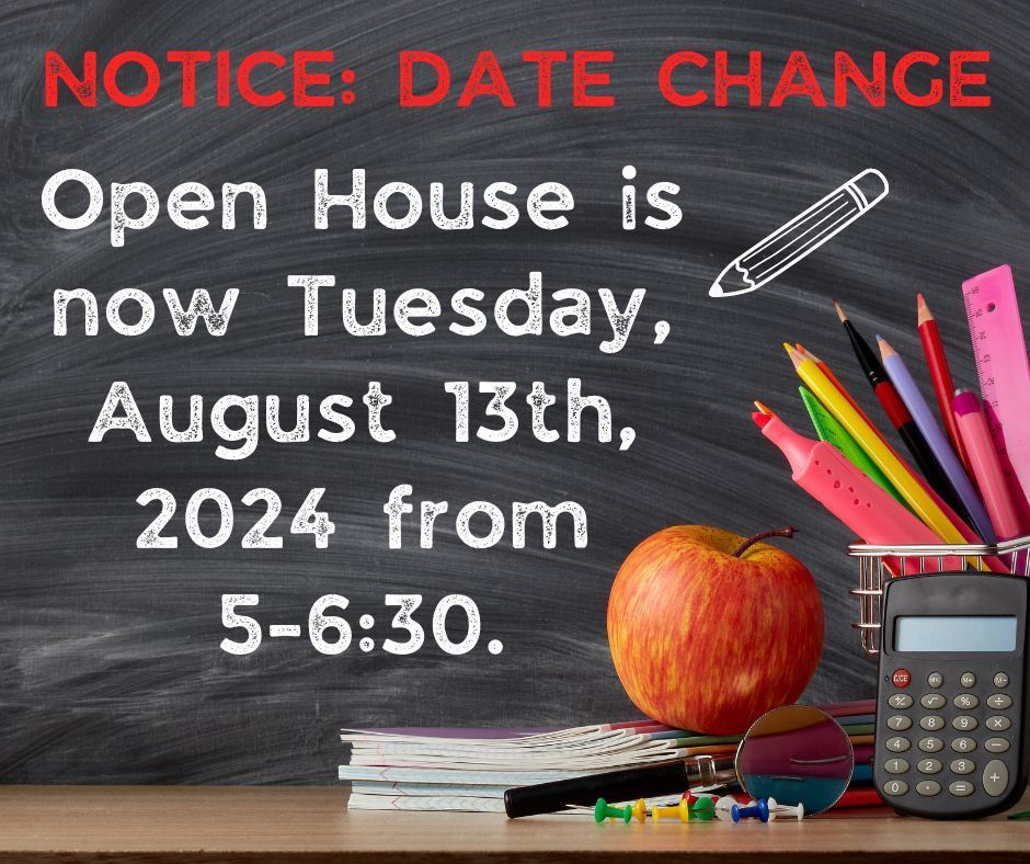 Open House date changed to Aug. 13 from 5-6:30pm.